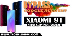 How To Bypass Google Account Xiaomi Devices By Latest 2021 Frp Methods