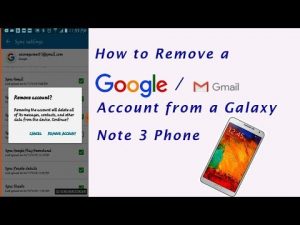 # How To Remove Gmail Account S: Samsung Galaxy Note 3 (N900A)