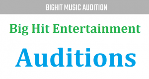 Big Hit Entertainment Audition 2021 Female/ Girl date & process