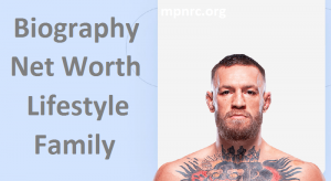 Conor McGregor Net Worth, Biography, Career, Family, Physique