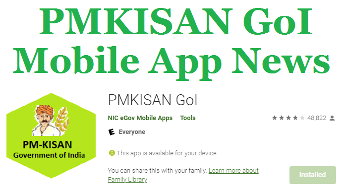 PM Kisan App download – PMKISAN GoI app Registration, Status List