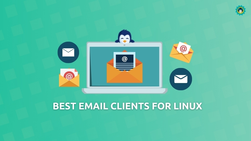 Top 8 Best Email Clients for Linux in 2022