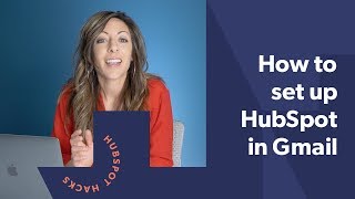 2 Methods to Add Hubspot to Gmail for Instant Integration