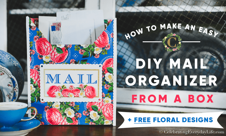 How to Make an EASY DIY Mail Organizer from a Box