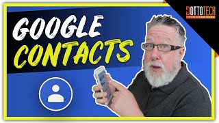 Gmail Contacts: How to Add and Edit Your Contact List