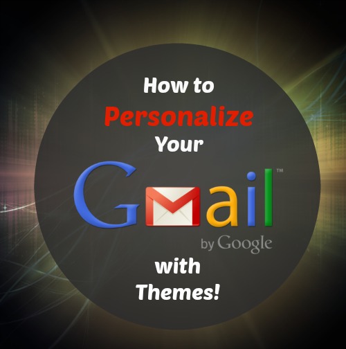 How to Personalize Your Gmail with Themes! The Wonder of Tech