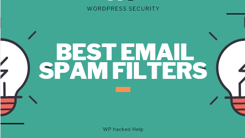 24 Best Free Email Anti-Spam Filter Tools 2022 (Gmail, Outlook)