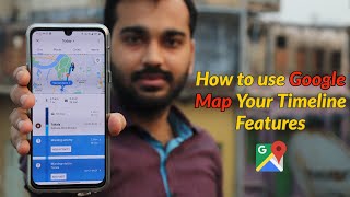 How to See Your Google Maps Timeline