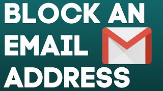 How to Block or Unsubscribe From Emails on Gmail