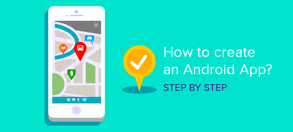 How to create an app for android step by step