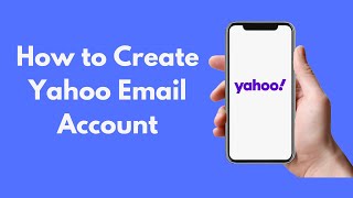 How to Create a Yahoo Account in 6 Simple Steps