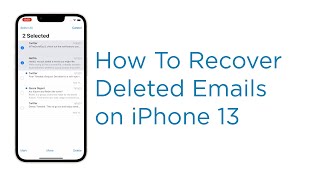 How to Retrieve Deleted Emails on iPhone in 2 Ways