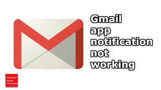 How to Get Gmail Notifications on an Android Device