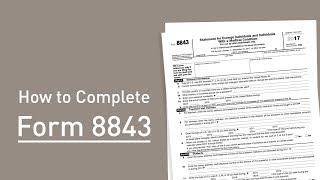 Form 8843 Filing Instructions | Accounting Department