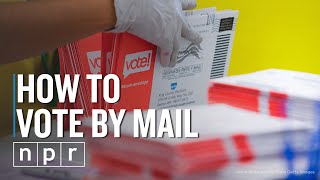 How To Vote By Mail: A Guide To Send In Your Ballot : Life Kit : NPR