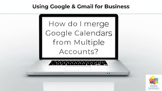 How to merge Google Calendars? – Skedgit