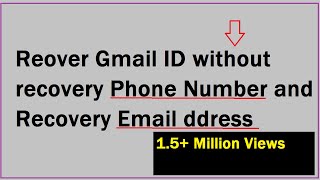 [2 Ways] Recover Gmail Password without Phone Number and Recovery Email