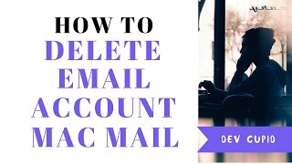 How to Delete an Email Account on a Mac Computer in Mail