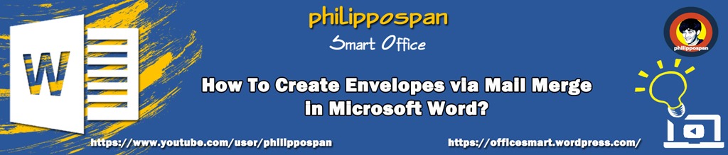 How To Create Envelopes via Mail Merge in Microsoft Word? | Smart Office