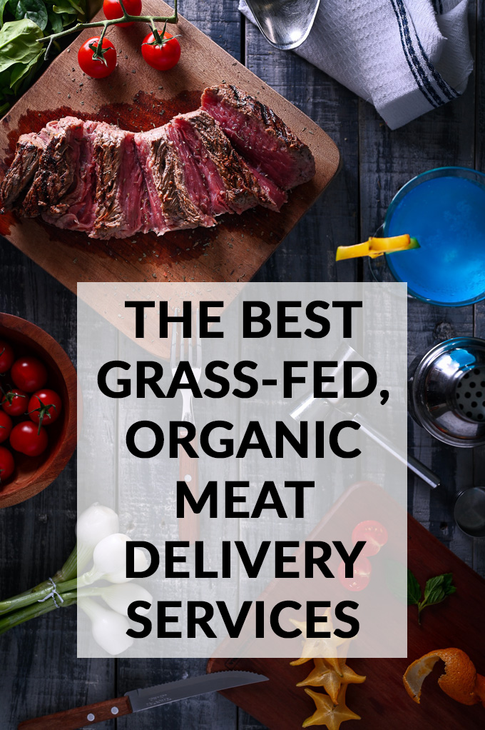 The 7 Best Grass-Fed, Organic Meat Delivery Services 2022 – Everyday Easy Eats
