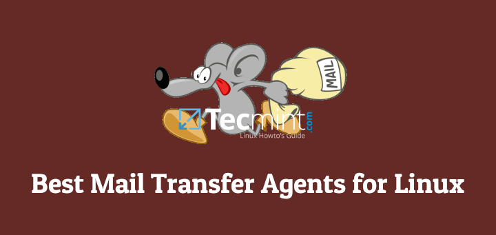 7 Best Mail Transfer Agents (MTAs) for Linux