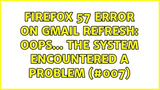 Fix Gmail Error 007 – Top 3 Methods