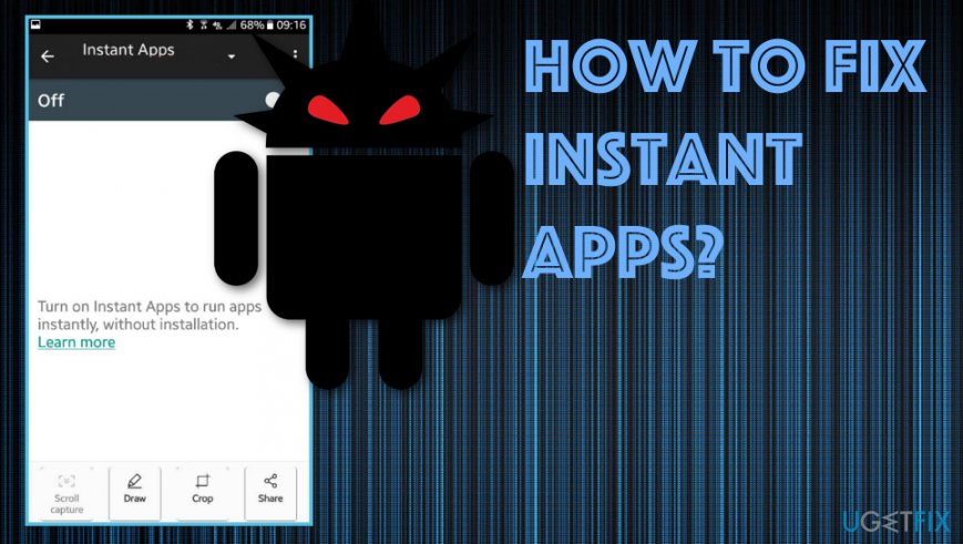 How to fix Instant Apps?