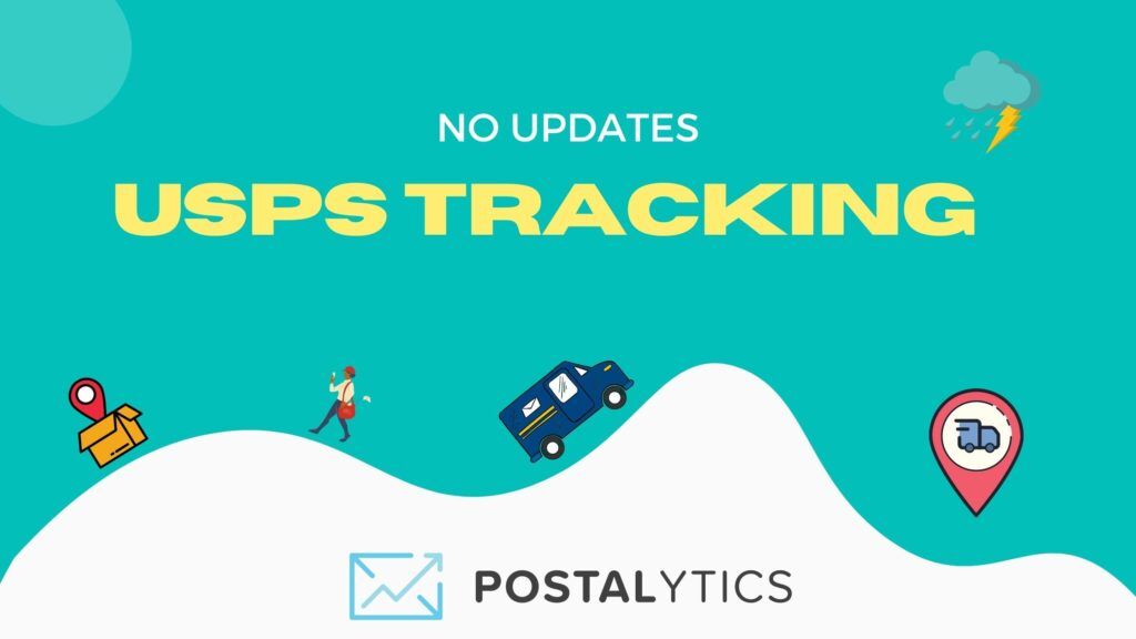 USPS Tracking Not Updating? Here&039s Why – Postalytics