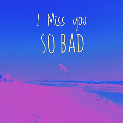I Miss You Là Gì? Cách Sử Dụng “i Miss You”