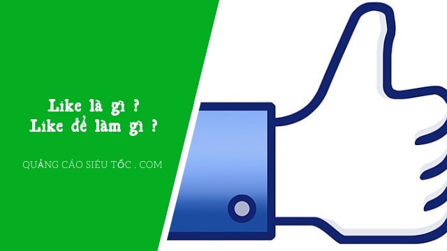Like Facebook là gì?